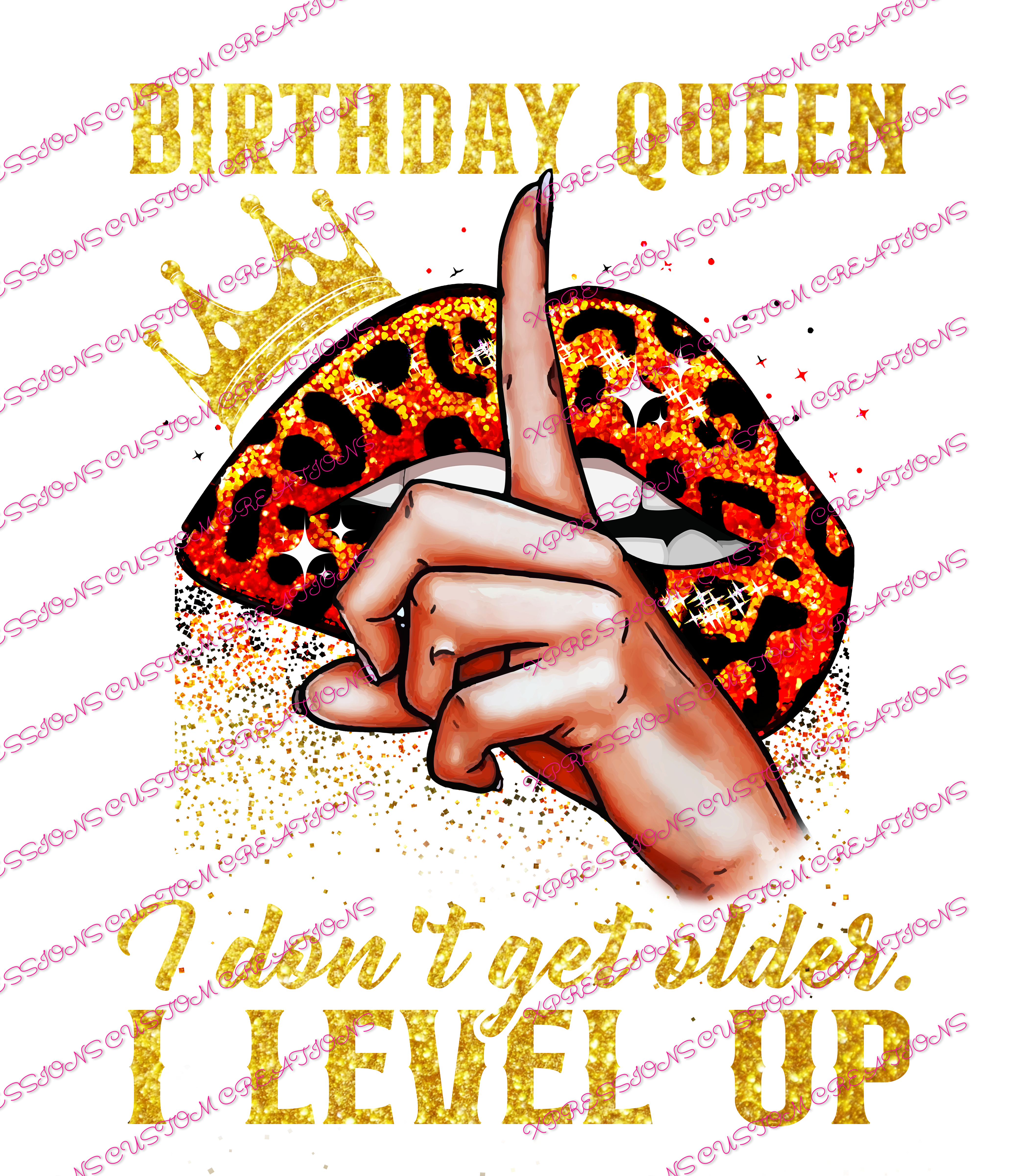 Birthday Queen...Level Up  - DTFs ~ We Print you Press