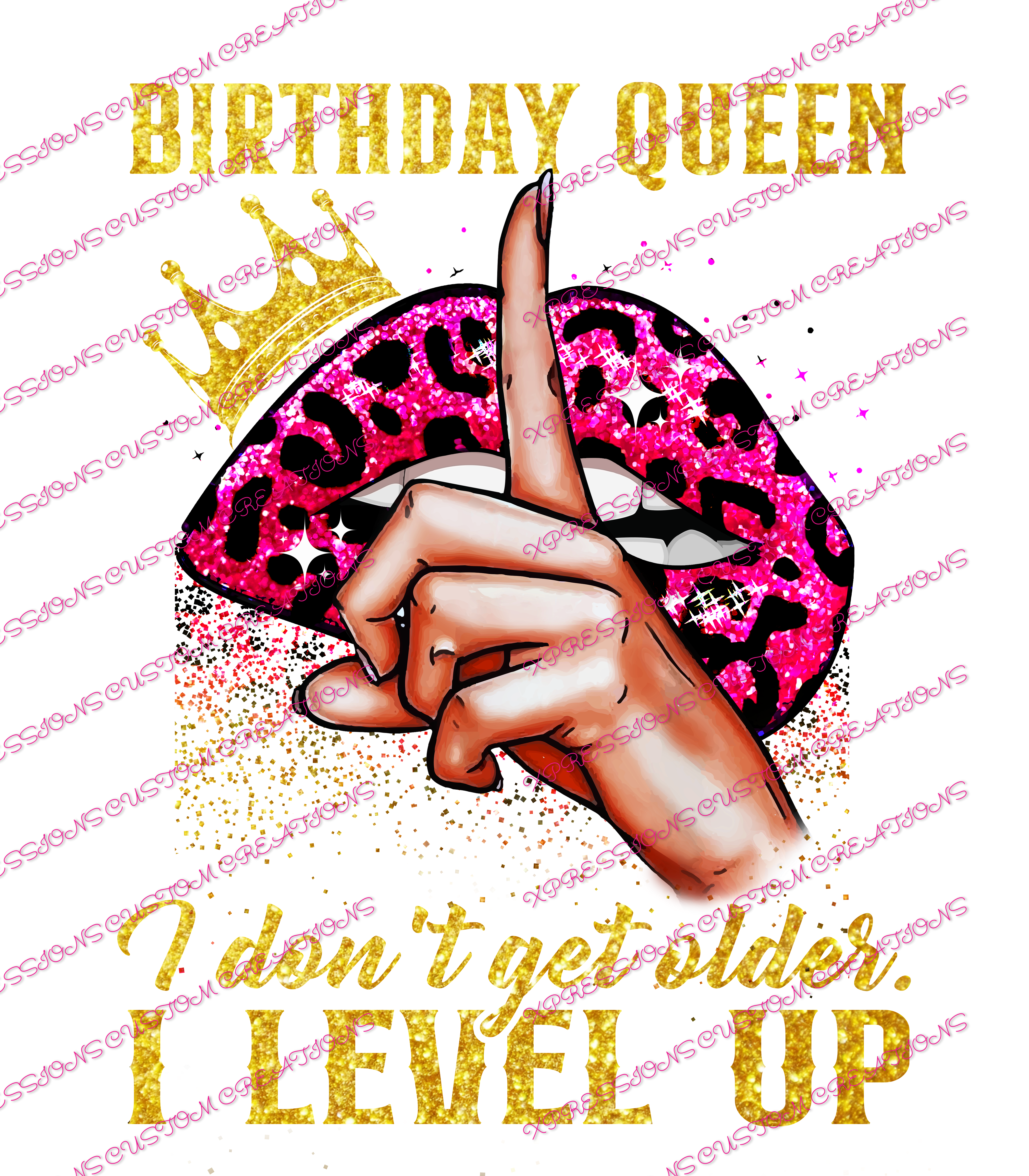 Birthday Queen...Level Up  - DTFs ~ We Print you Press