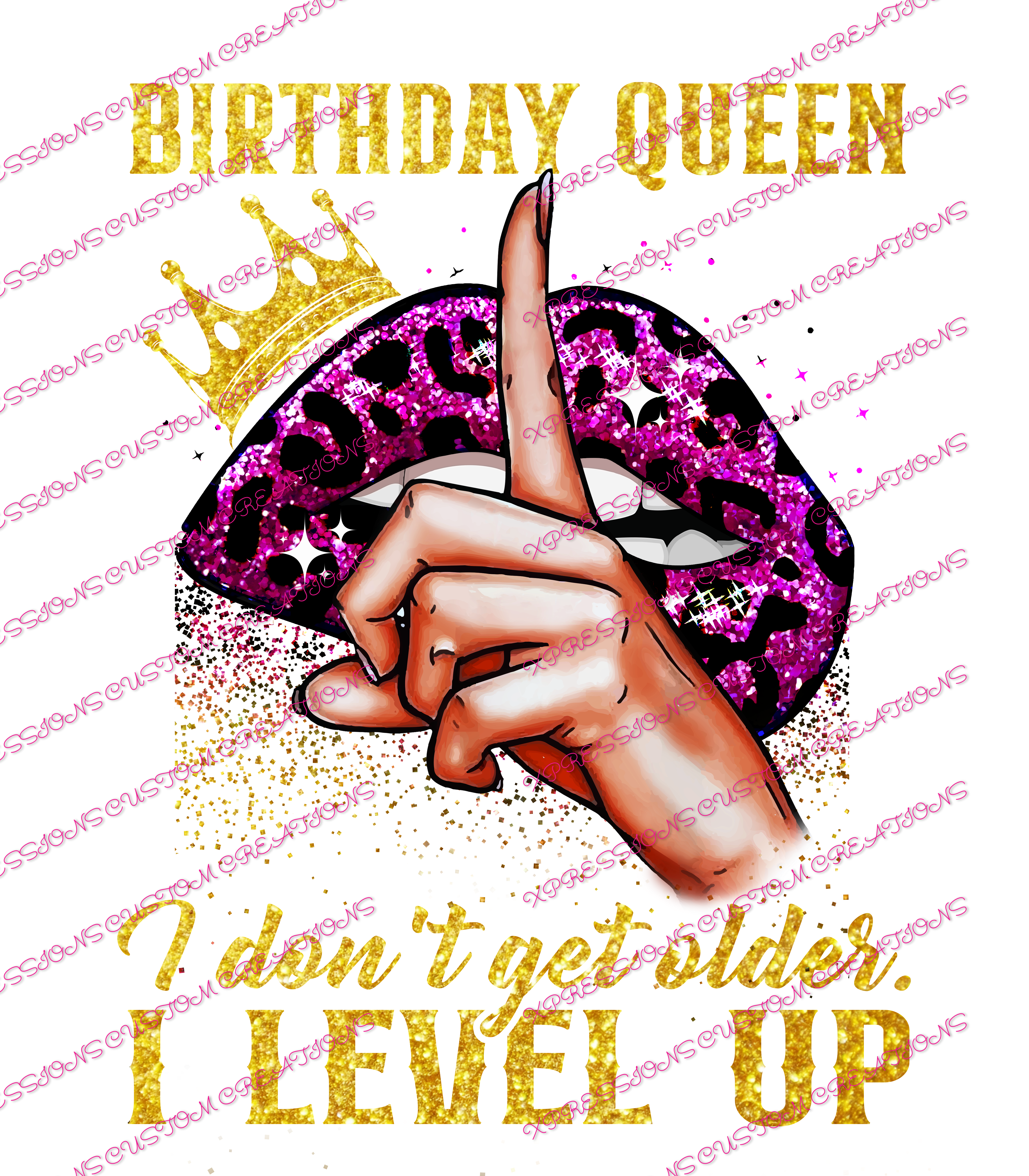 Birthday Queen...Level Up  - DTFs ~ We Print you Press