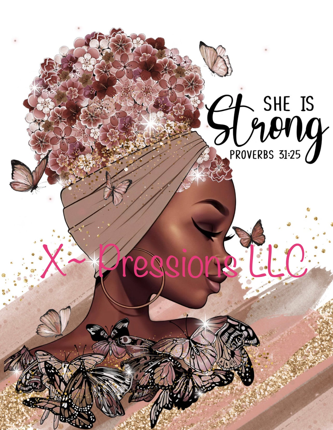 She is Strong Proverbs 31:25 Sublimation Print - We Print you Press!